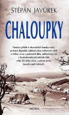 Štěpán Javůrek: Chaloupky