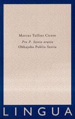 Marcus Tullius Cicero: Pro P. Sestio oratio - Obhajoba P. Sestia