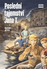 Jaroslav Foglar: Poslední tajemství Jana T.