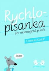 Radana Lencová: Rychlopísanka pro nespokojené písaře - Comenia Script