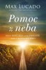 Max Lucado: Pomoc z neba