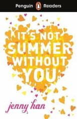 Jenny Han: Penguin Readers Level 4: It´s Not Summer Without You (ELT Graded Reader)