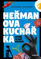 Ivana Auingerová: Heřmanova kuchařka - levně, fajně, fofrem