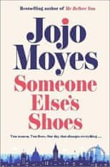 Jojo Moyesová: Someone Else´s Shoes