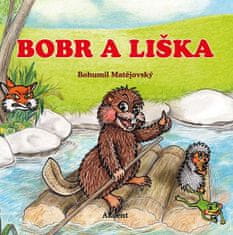 Bohumil Matějovský: Bobr a liška