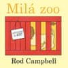 Rod Campbell: Milá Zoo