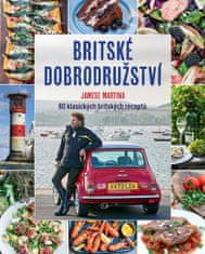 James Martin: Britské dobrodružství Jamese Martina - 80 klasických britských receptů