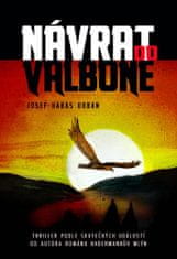 Josef Urban: Návrat do Valbone