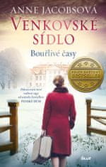 Anne Jacobsová: Venkovské sídlo 2: Bouřlivé časy