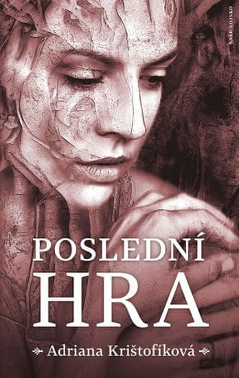 Adriana Krištofíková: Poslední hra