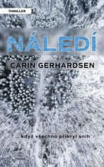 Carin Gerhardsen: Náledí