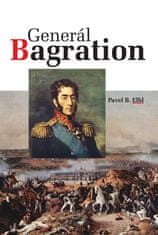 Pavel B. Elbl: Generál Bagration