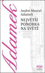 André-Marcel Adamek: Největší ponorka na světě