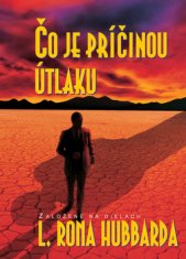 L. Ron Hubbard: Čo je príčinou útlaku