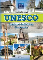 Monika Srnková: UNESCO Svetové dedičstvo Slovenska