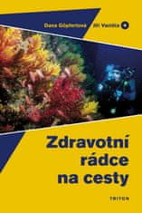 Dana Göpfertová: Zdravotní rádce na cesty