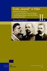 Martin Klečacký: Český "konzul" ve Vídni II. - Politická korespondence c. k. ministra krajana Antonína Rezka s mladočeskými...