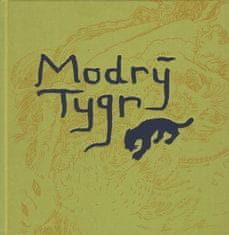 Juraj Horváth: Modrý tygr