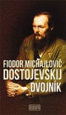 Fjodor Michajlovič Dostojevskij: Dvojník