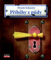 Hynek Schuster: Příběhy z půdy