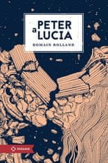 Romain Rolland: Peter a Lucia