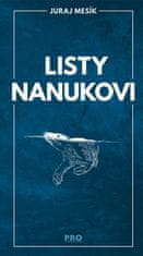 Juraj Mesík: Listy nanukovi