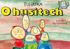 Lucie Seifertová: Pohádka O husitech