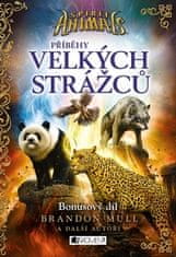 Brandon Mull: Spirit Animals Příběhy Velkých strážců