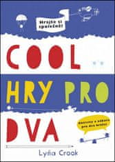 Lydia Crook: Cool hry pro dva