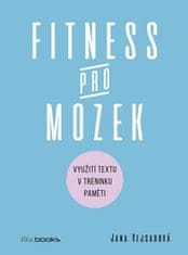 Jana Vejsadová: Fitness pro mozek - Využití textu v tréninku paměti