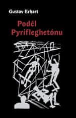 Gustav Erhart: Podél Pyrifleghetónu