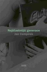 Jan Cempírek: Nejšťastnější generace