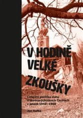 Jan Kafka: V hodině velké zkoušky - Církevní politika státu v severovýchodních Čechách v letech 1948–1960