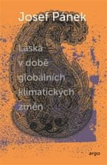 Josef Pánek: Láska v době globálních klimatických změn