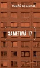 Tomáš Stejskal: Sametová 17