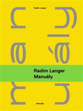 Radim Langer: Manuály