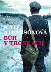 Kate Atkinsonová: Bůh v troskách