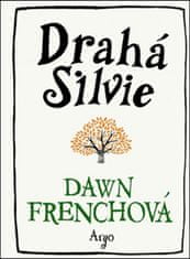 Dawn Frenchová: Drahá Silvie