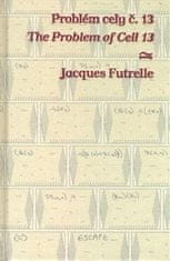 Jacques Futrelle: Problém cely č. 13/ The Problem of Cell 13 - Bilingvní