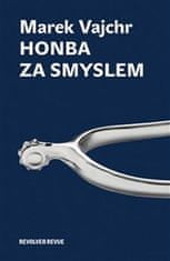 Marek Vajchr: Honba za smyslem