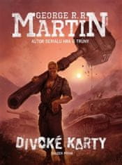 George R.R. Martin: Divoké karty - Svazek první