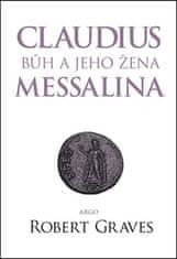 Robert Graves: Claudius bůh a jeho žena Messalina