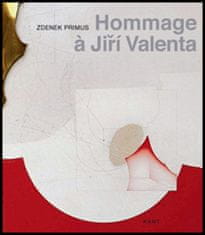 Zdenek Primus: Hommage Jiří Valenta