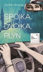 Dorthe Norsová: Spojka, dvojka, plyn