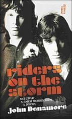 John Densmore: Riders on the Storm - Můj život s Jimem Morrisonem a Doors