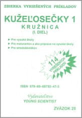 Marián Olejár: Kužeľosečky 1 Kružnica I.diel - Zbierka vyriešených príkladov