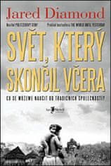 Jared Diamond: Svět, který skončil včera