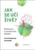 Jan Kršňák: Jak se učí živě - Rozhovory o inovativních školách