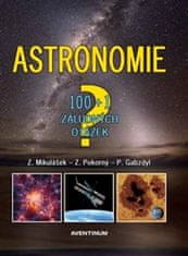 Pavel Gabzdyl;Zdeněk Mikulášek;Zdeněk Pokorný: Astronomie - 100+1 záludných otázek