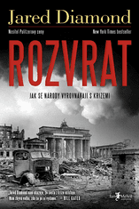 Jared Diamond: Rozvrat: Jak se národy vyrovnávají s krizemi